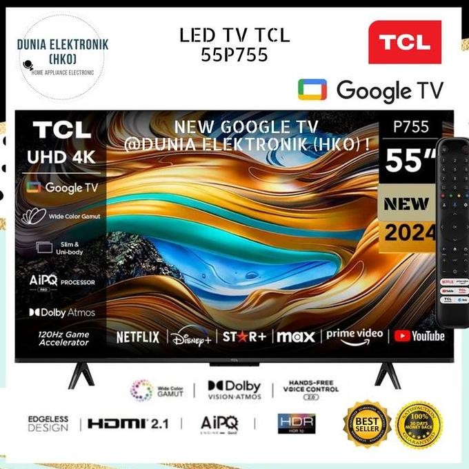 BEBAS ONGKIR - TCL 55P755 55" GOOGLE TV 4K UHD DOLBY SMART TV 55 INCH | tcl 55p755 smart tv tcl 55 i