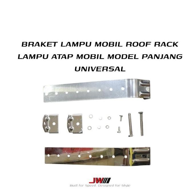 BRAKET LAMPU MOBIL ROOF RACK LAMPU ATAP MOBIL MODEL PANJANG UNIVERSAL