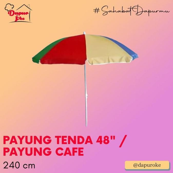 Payung Tenda 48" (240 Cm) / Payung Cafe / Payung Pantai