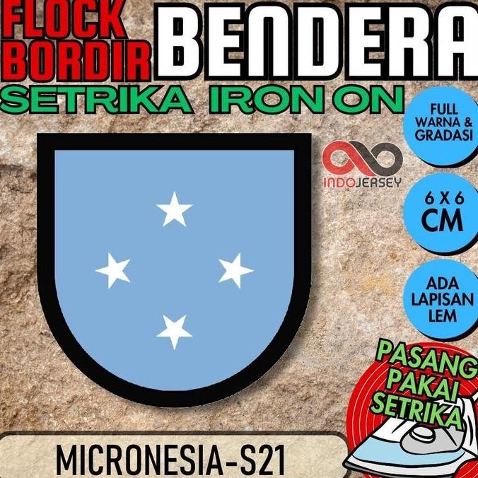hanya disini] Patch Badge Emblem Setrika IRON-ON Flock BORDIR BENDERA Negara - MIKRONESIA MICRONESIA