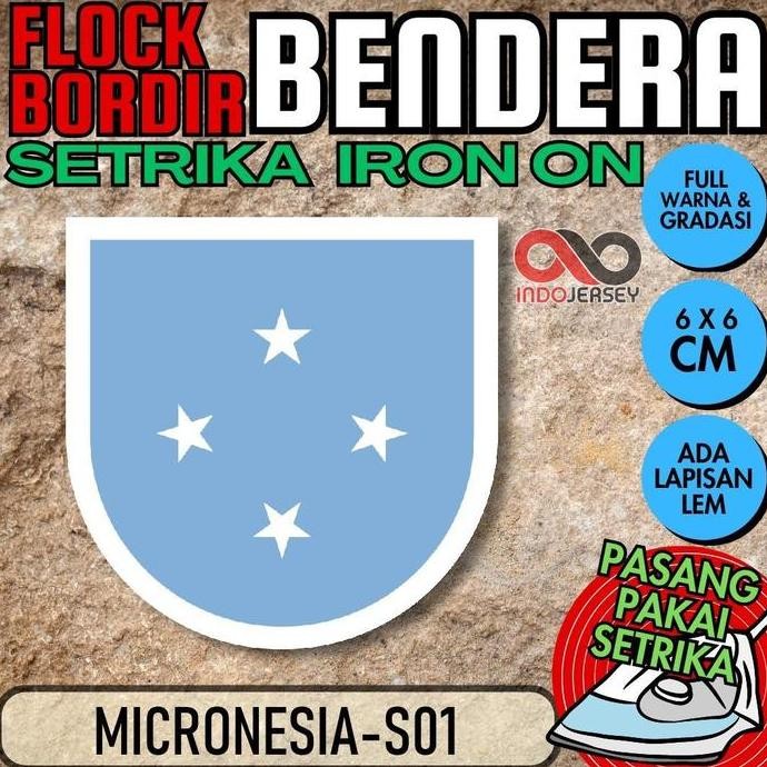 best produk] Patch Badge Emblem Setrika IRON-ON Flock BORDIR BENDERA Negara - MIKRONESIA MICRONESIA 