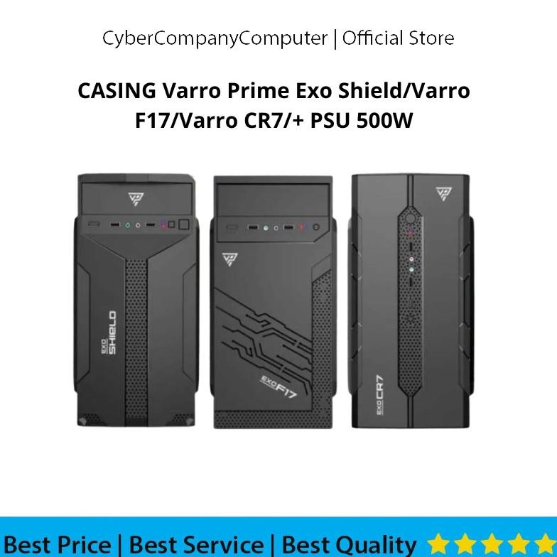 NEW CASING Varro Prime Exo Shield/Varro F17/ Varro CR7 + PSU 500W - CASING KOMPUTER Varro Prime Micr