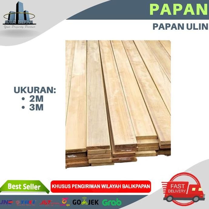 Terbaik Papan Kayu Ulin / Papan Ulin 100% Ori