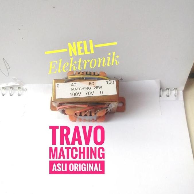 Travo/Trafo Matching Toa 25 Watt Asli Original