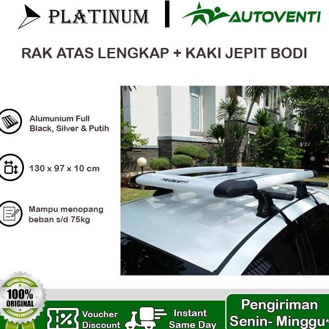 Rak Atas Roof Rack Avanza 2019 Lengkap + Kaki Jepit Bodi Platinum