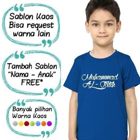 DE100 >> KAOS SHIRT BAJU ANAK ISLAMI SOLEH MUSLIM MUHAMMAD AL-FATIH AL FATIH