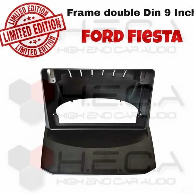 Promo Frame 9 inch Ford Fiesta 2009-2011 Android Head Unit Double Din Mobil Diskon