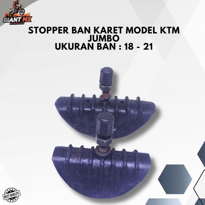 STOPPER BAN JUMBO MODEL KTM + RIM LOCK NUT BAN 18 -21 HIGH QUALITY