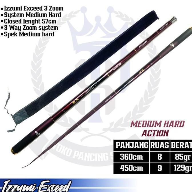 PANCING JORAN TEGEK IZUMI EXCEED 3 ZOOM SYSTEM MEDIUM HARD COD GRATIS ONGKIR