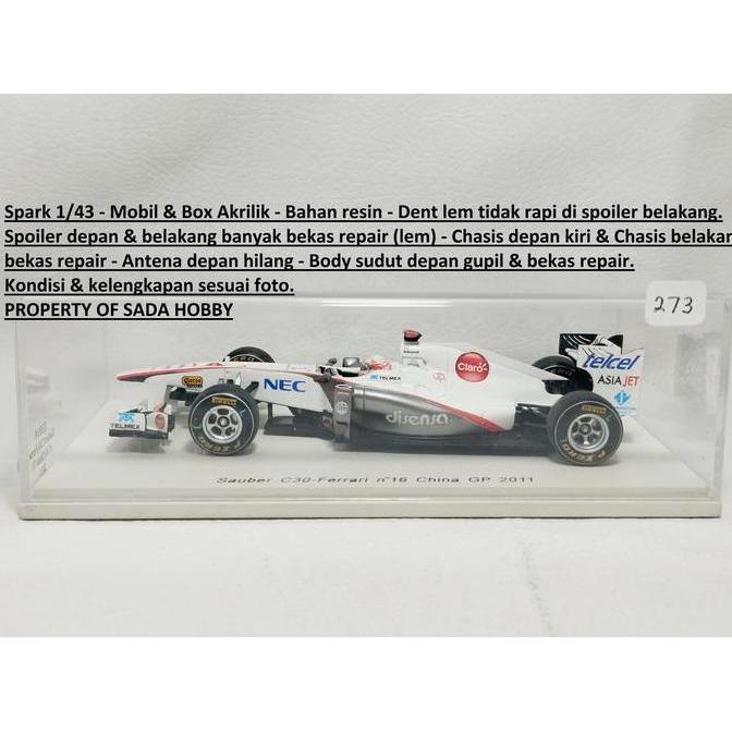 DIECAST SPARK 1/43 FORMULA ONE F1 SAUBER C30 FERRARI NO 16 KAMUI KOBAYASHI CHINA GP 2011 RESIN MINUS