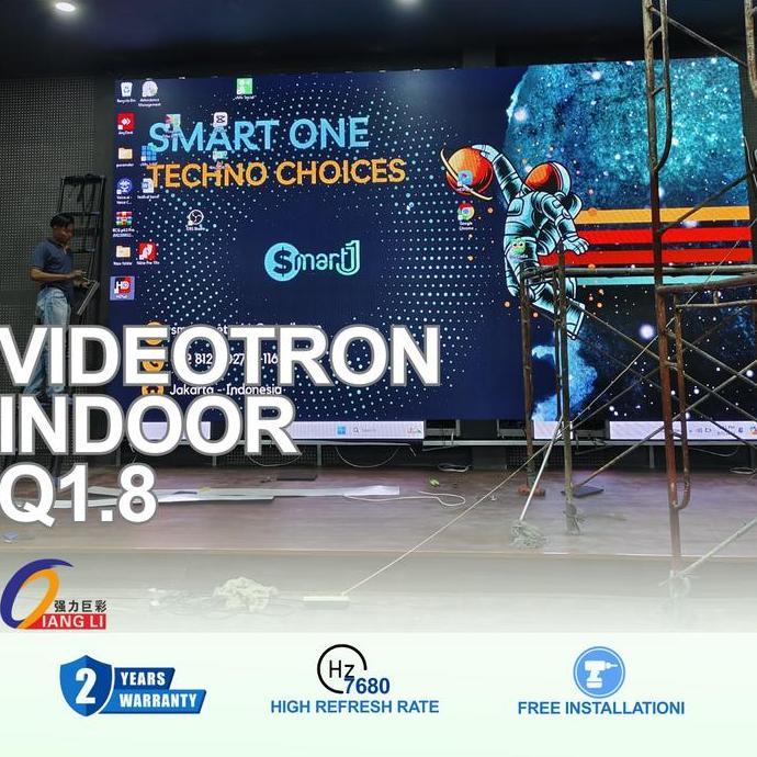 VIDEOTRON INDOOR QIANGLI P1.8 MURAH BERGARANSI