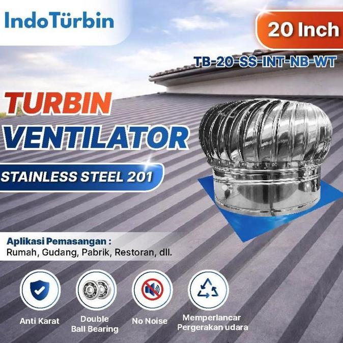 IndoTurbin Turbin Ventilator 20 Inch Stainless Steel Roof Turbine Ventilasi Atap Rumah & Pabrik