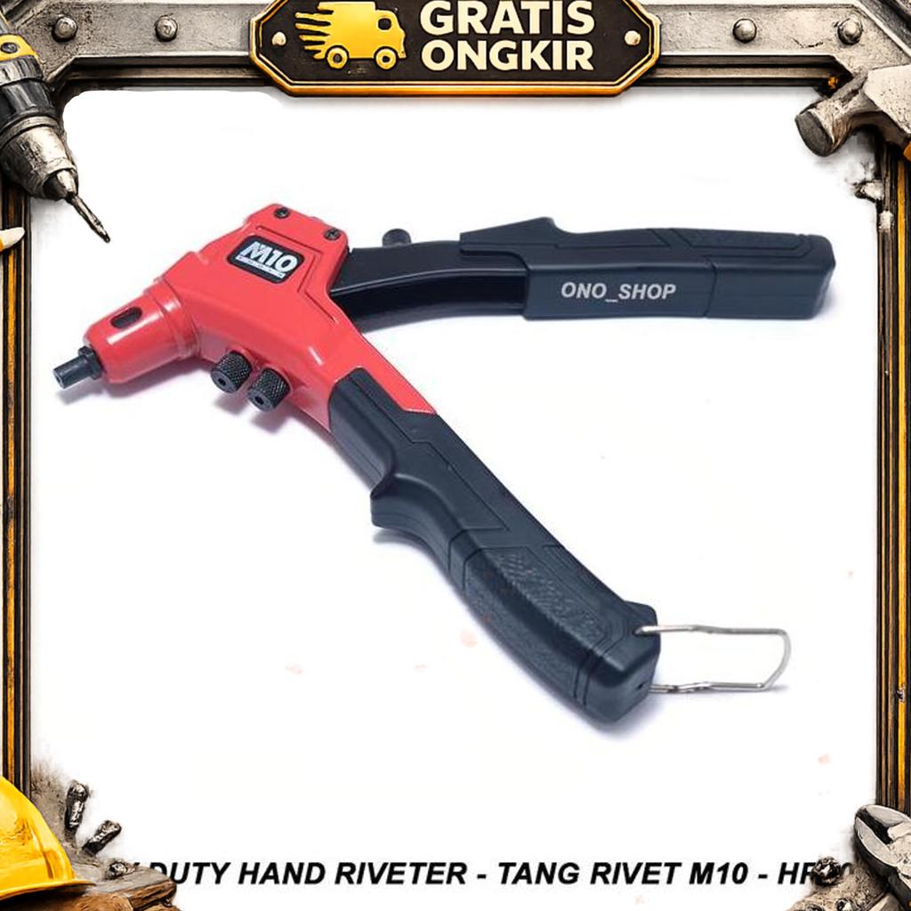 Heavy Duty Hand Riveter - Tang Rivet M10 - Hr500