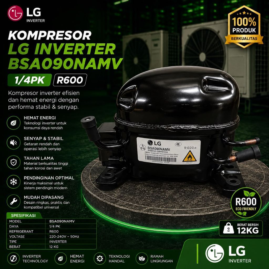 KOMPRESOR KULKAS LG INVERTER BSA090NAMV ( KOMPRESOR KULKAS INVERTER 1/4PK R600 )