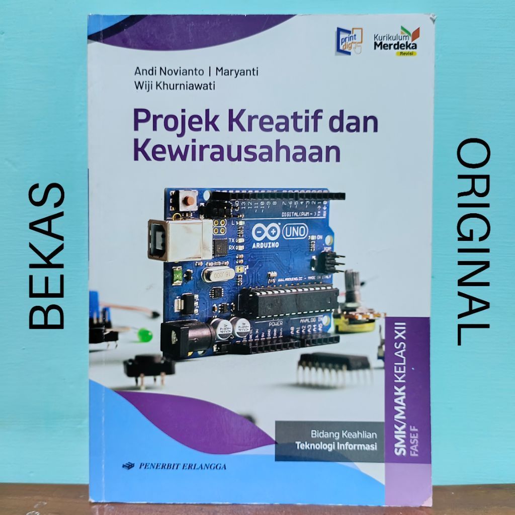 ( BUKU BEKAS ) ( ORIGINAL ) Projek Kreatif dan Kewirausahaan Kelas 12 XII 3 III SMK MAK Penerbit Erl