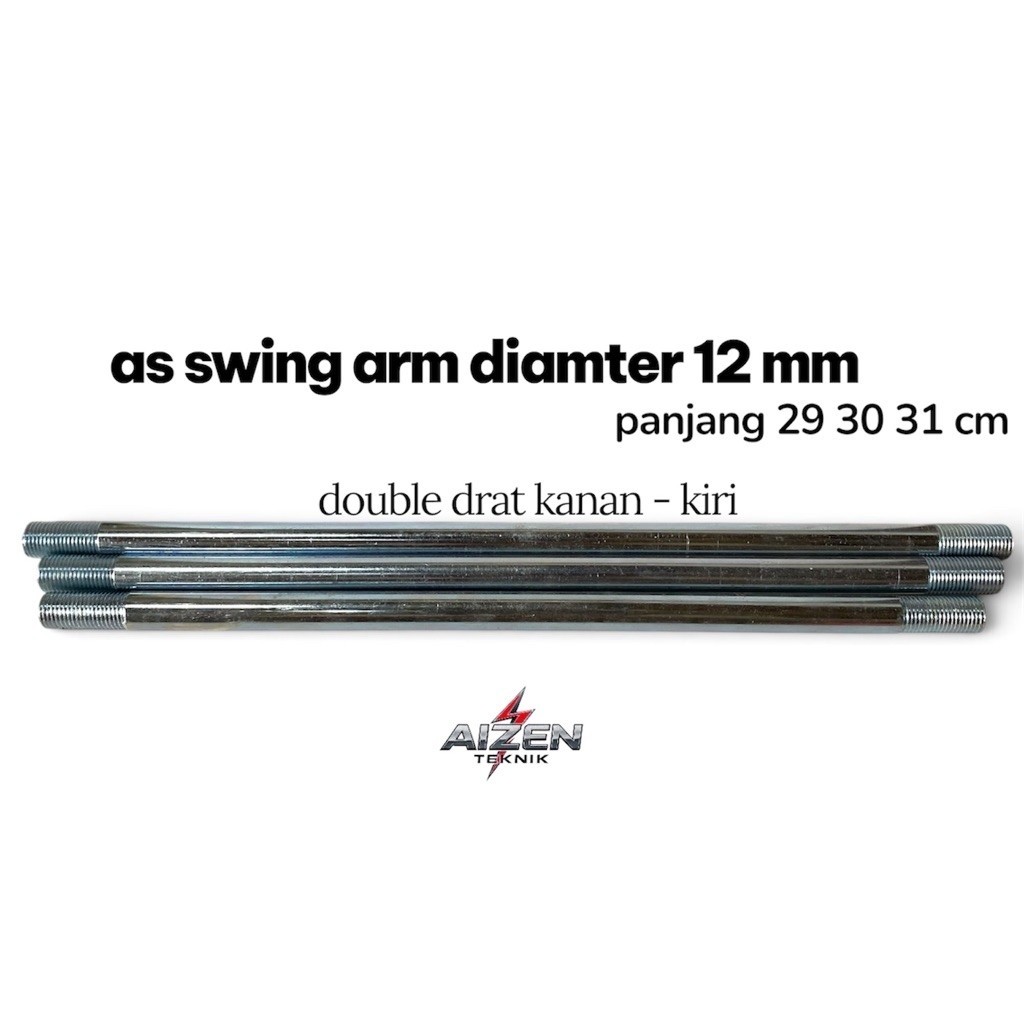 AS Swing Arm As Tengah Diamter 12 mm Panjang 29 30 31 cm Double Drat Bahan Besi ( as saja )