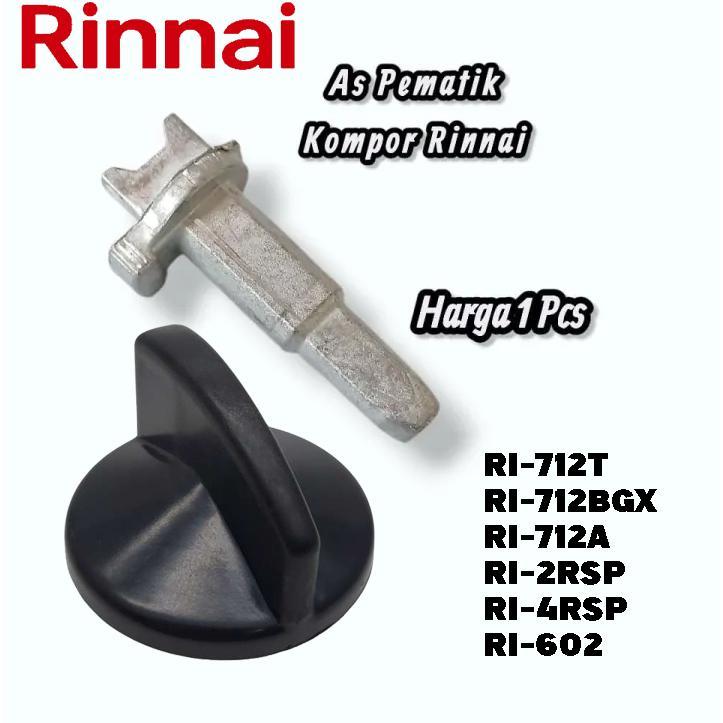 1 SET TUAS + KNOP Kompor Gas RINNAI TURBO RI-712T 712BGX 712A RI-2RSP RI-4RSP RI602