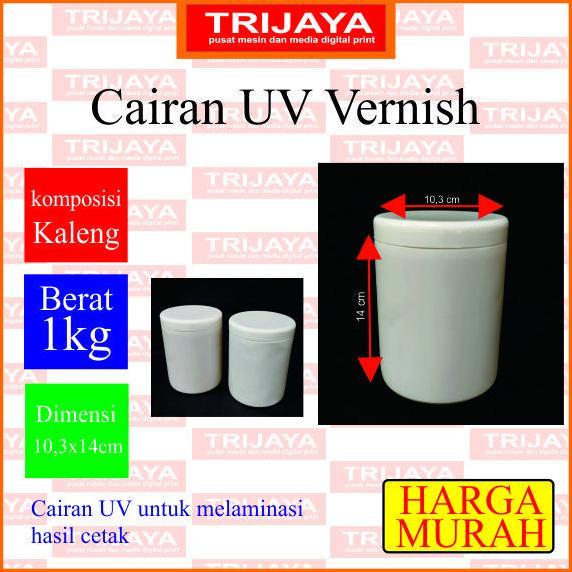 TERBARU - Bahan Cairan UV Vernish Glossy