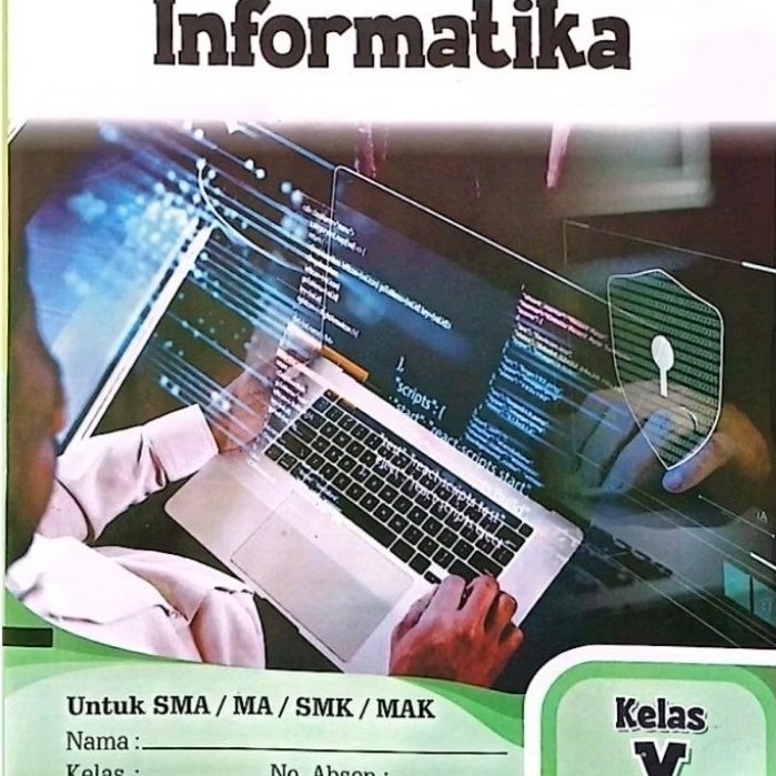 Buku LKS Bupin Informatika TIK SMA / MA Kelas 10, 11, 12