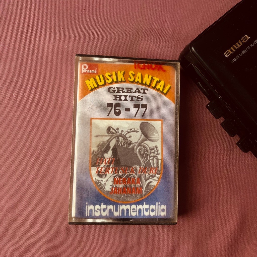 Kaset Pita Instrumentalia Musik Santai Great Hits 76 - 77 Hati Tertusuk Duri Neraka Jahanam