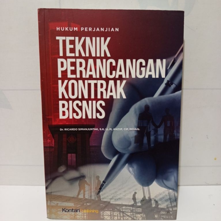 Buku Hukum Perjanjian Teknik Perancangan Kontrak Bisnis by Dr. Ricardo Simanjuntak