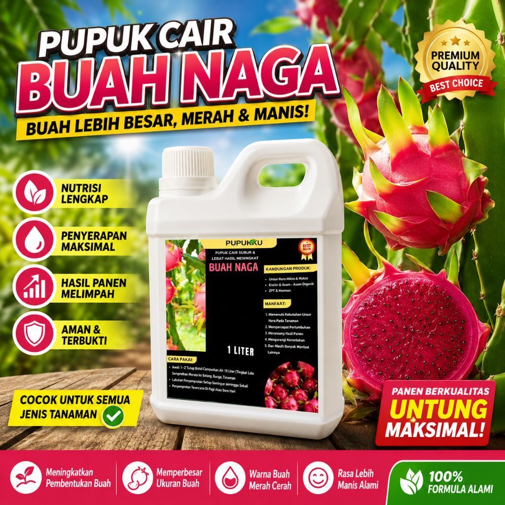 Pupuk Buah Naga Perangsang & Pelebat Buah Naga Booster Penyubur Buah Naga Booster Pembesar & Hasil P