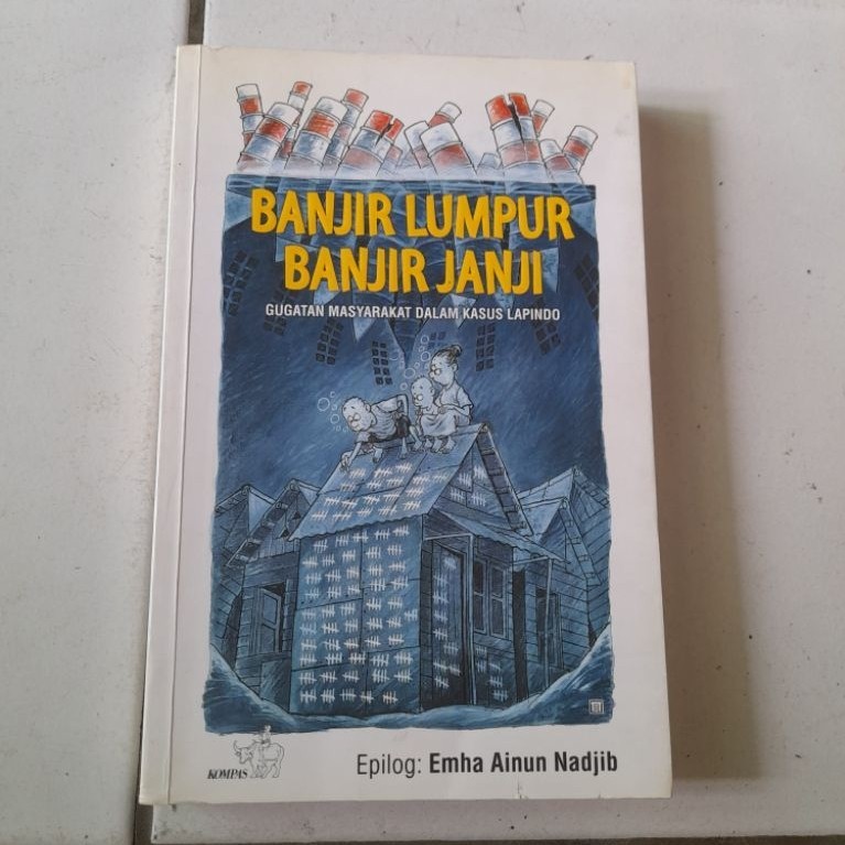BANJIR LUMPUR BANJIR JANJI | EMHA AINUN NADJIB