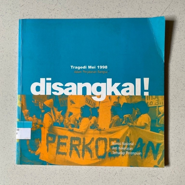 Buku Tragedi Mei 1998 dalam Perjalanan Bangsa: Disangkal