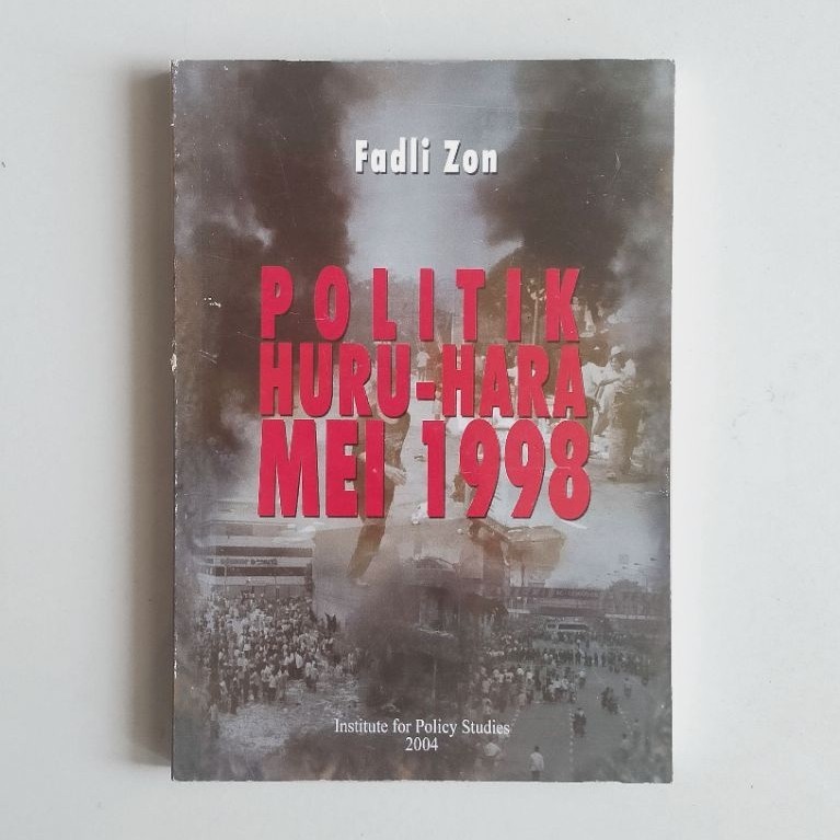 (Preloved) Politik Huru-Hara Mei 1998 - Fadli Zon. Original Bekas