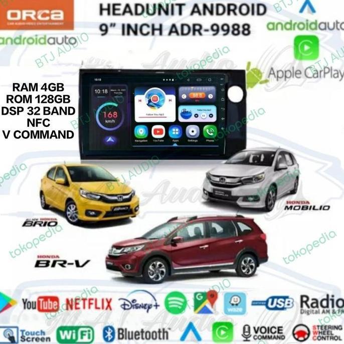 HEAD UNIT TAPE MOBIL ANDROID ORCA STANDAR SERIES UNTUK HONDA MOBILIO/BRIO/BRV TAHUN 2016 UP LAYAR 9 