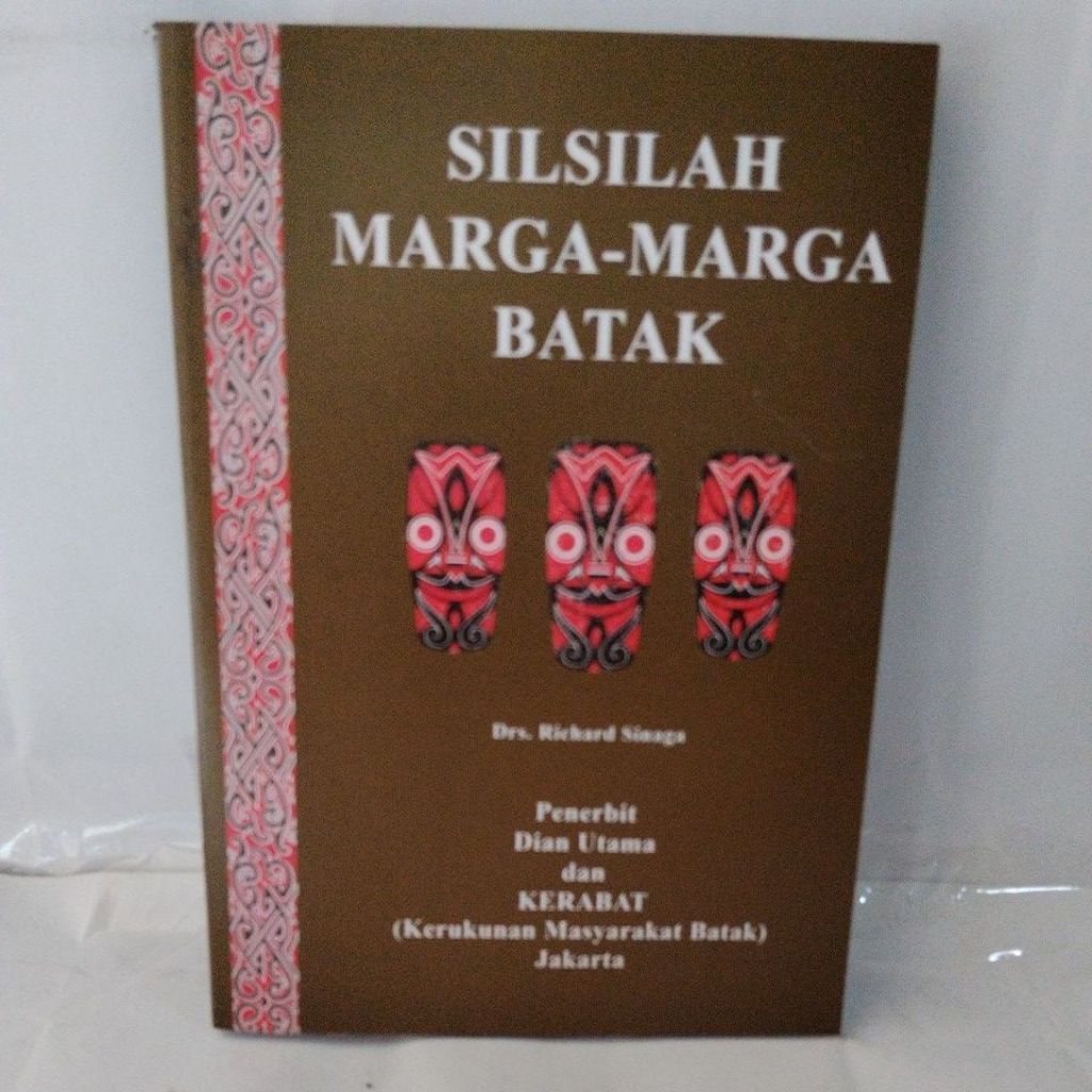 Buku Silsilah Marga-Marga Batak karangan Drs. Richard Sinaga | Sejarah Batak Manurung