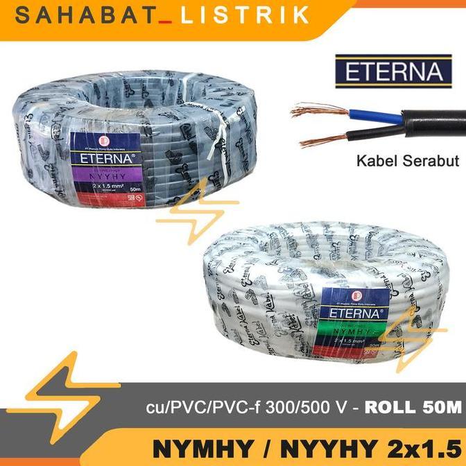 Eterna Kabel Serabut Nymhy / Nyyhy 2X1.5 2X1,5 Roll 50M