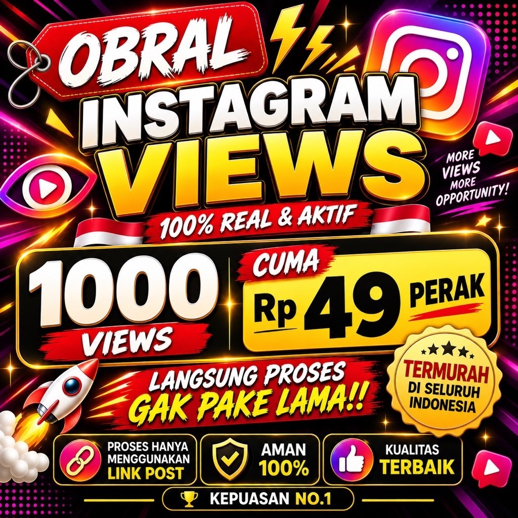 Views Instagram | Views Reels | Instagram Views Permanen Bergaransi