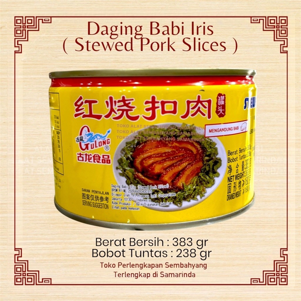 Gulong Stewed Pork Slice 383 Gr / Kaleng Daging Babi Samcan / Gulong Samcan