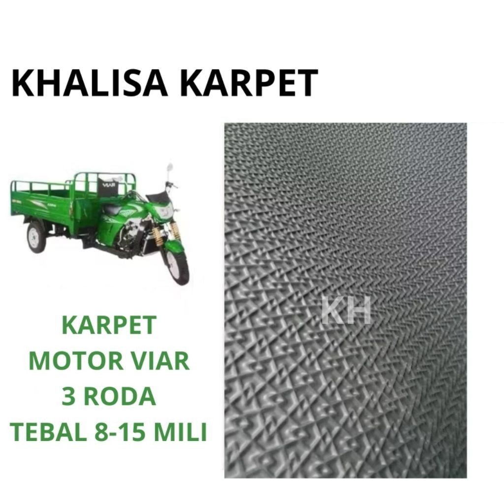 karpet bak motor viar karya 150/viar karya 200/viar karya 300 tebaal 8mm_15mm