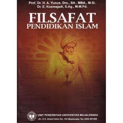Ready BUKU filsafat pendidikan islam oleh prof. Dr. H.A. yunus tahun 2016
