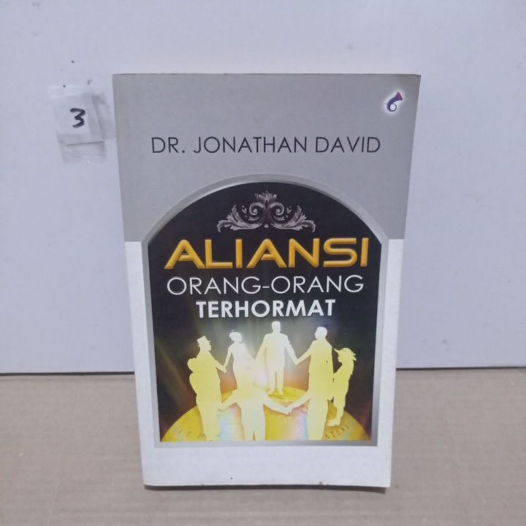 BUKU ALIANSI ORANG ORANG TERHORMAT.   DR. JONATHAN DAVID