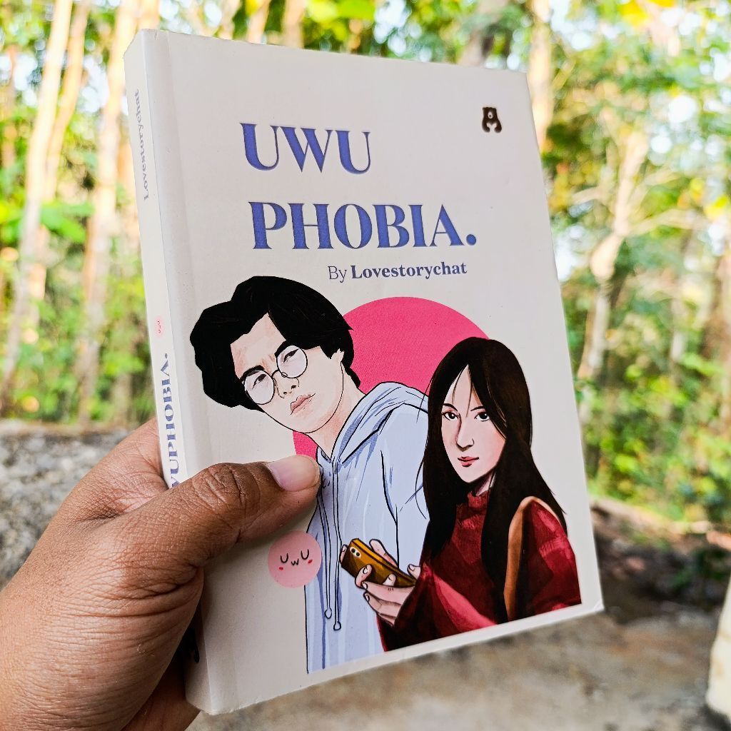 buku novel uwu phobia - lovestorychat original