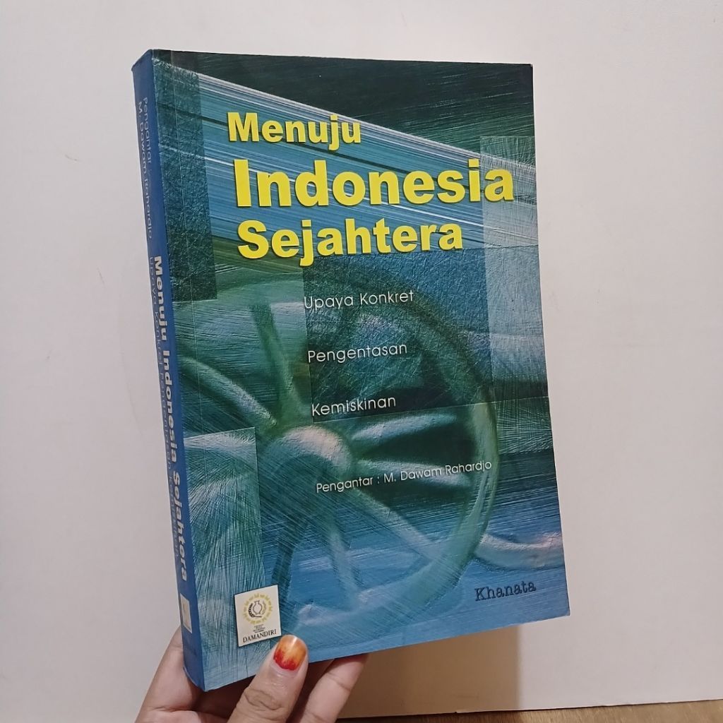 Menuju Indonesia Sejahtera - Pengantar M.Dawam Rahardjo