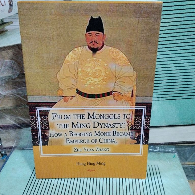 Buku original FROM THE MONGOLS TO THE MING DINASTY by Hung Hing Ming INGGRIS