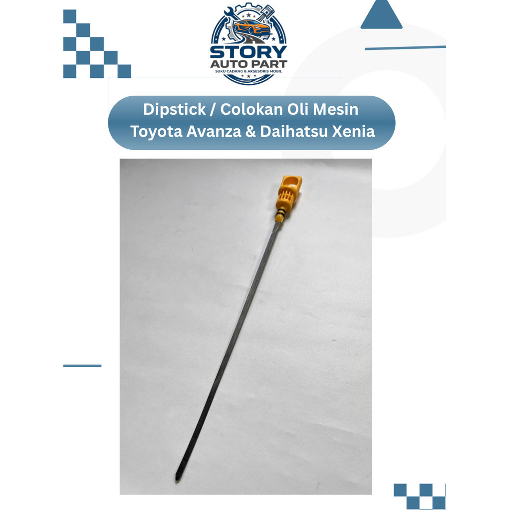 Dipstick / Colokan Oli Mesin  Avanza &  Xenia