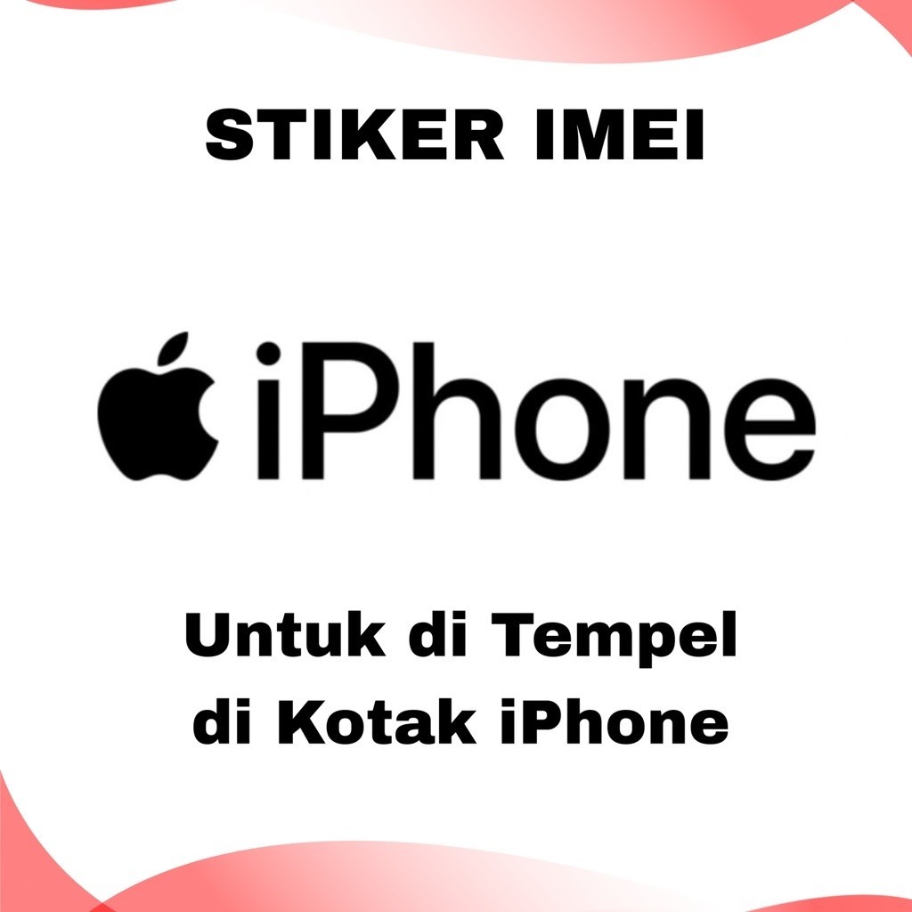 STIKER IMEI DUS BOX KOTAK HP IPHONE