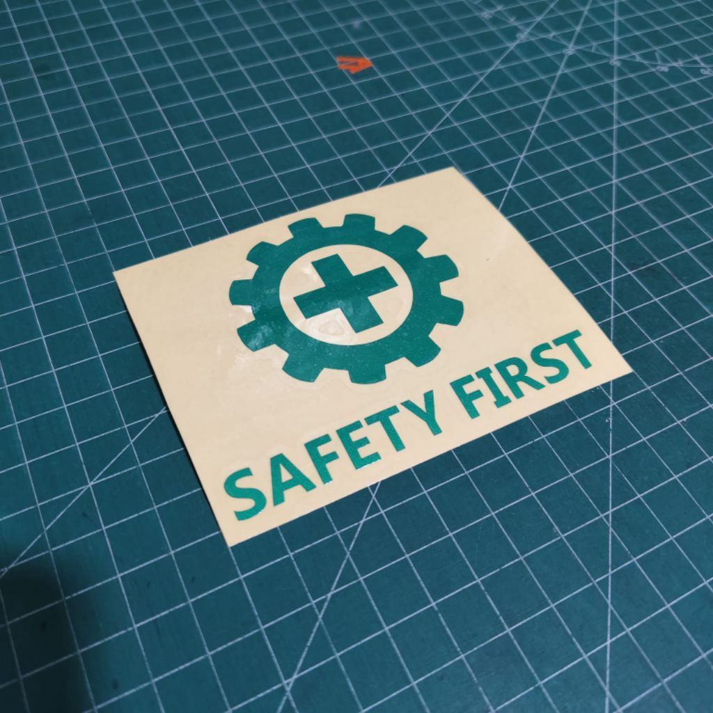STIKER SAFETY FIRST STICKER CUTTING CUSTOM LOGO