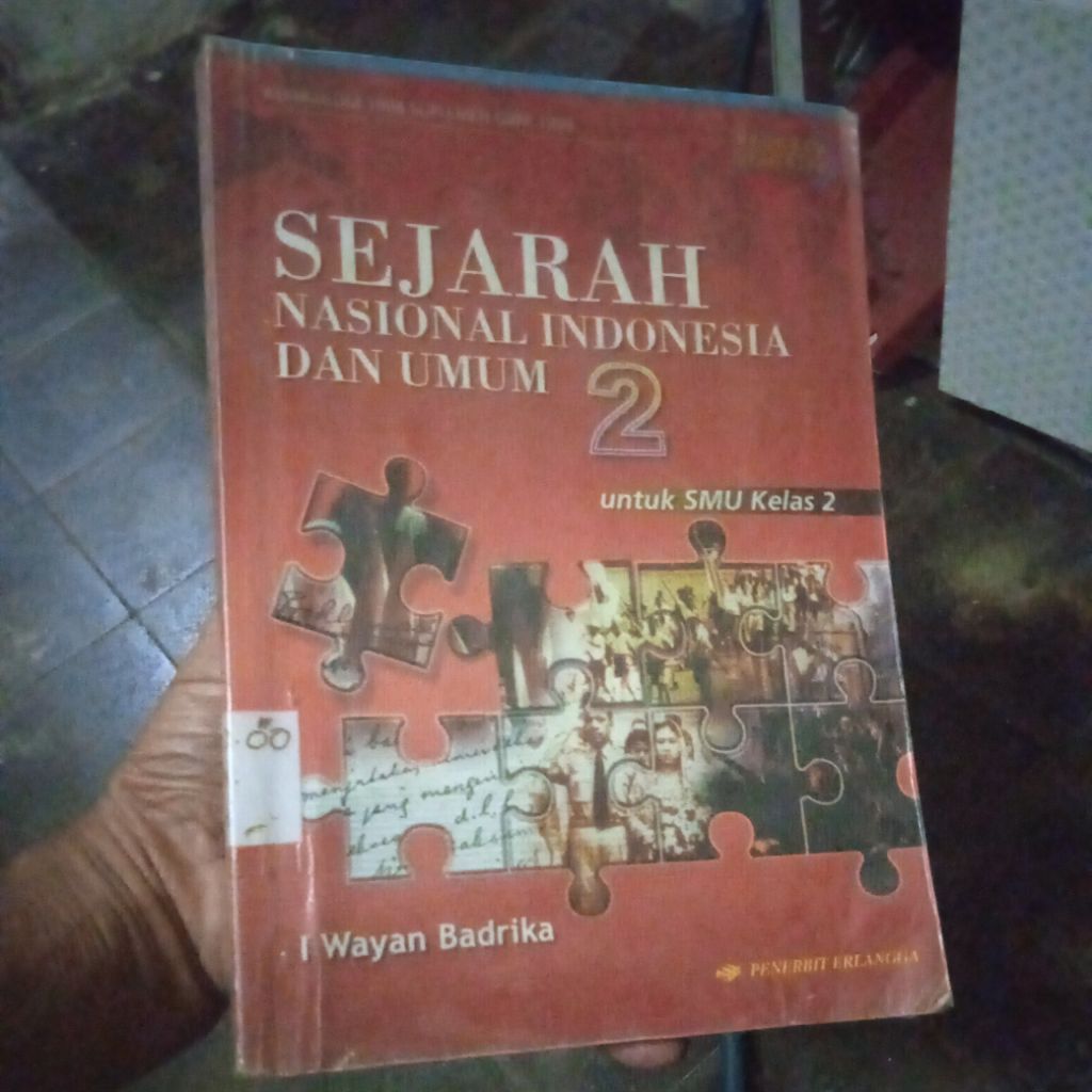 buku Sejarah Nasional Indonesia dan Umum 2 untuk SMU kelas 2, buku original jadul