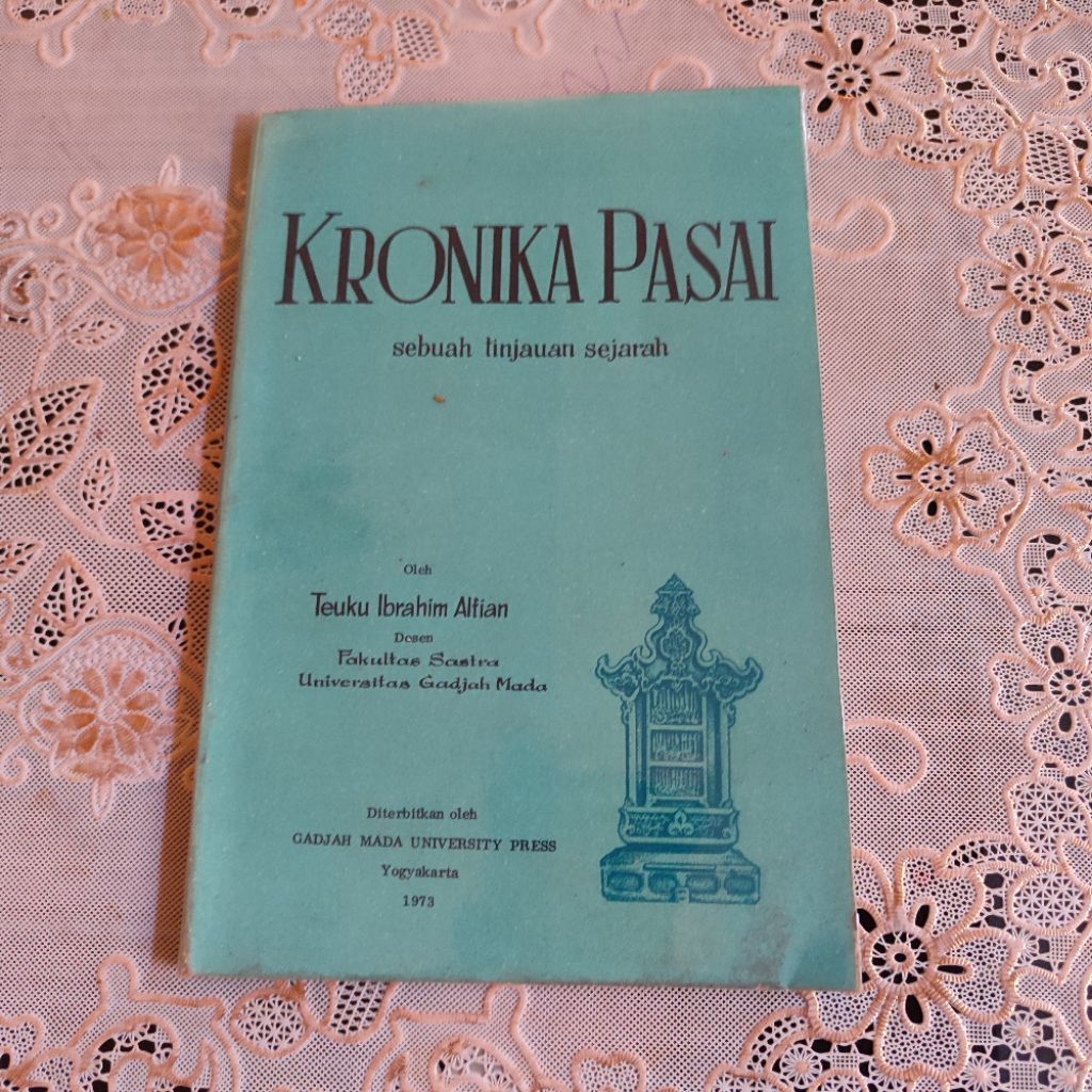 Kronika Pasai Sebuah Tinjauan Sejarah Buku Teuku Ibrahim Alfian 1973