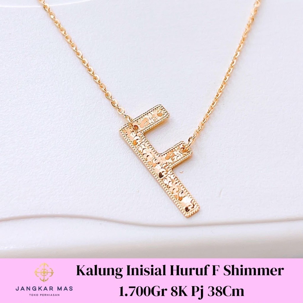 Kalung Emas Inisial Huruf F Shimmer 8K 1.700GR