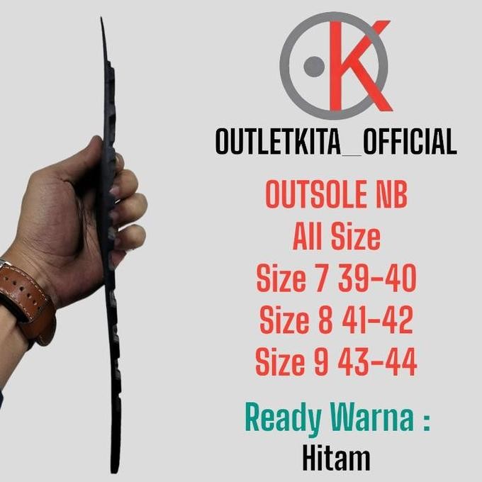 New Outsole Sepatu NB Size 39-44 tapak kasut