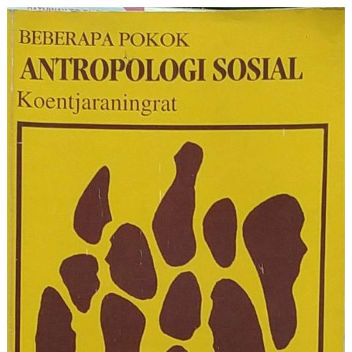 

LS Beberapa Pokok Antropologi Sosial - Koentjaraningrat - NR