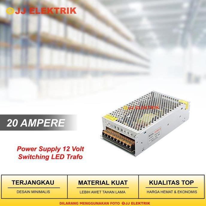 Adaptor Power Supply 12V 20A Switching LED Trafo 20 Ampere TERBAIK