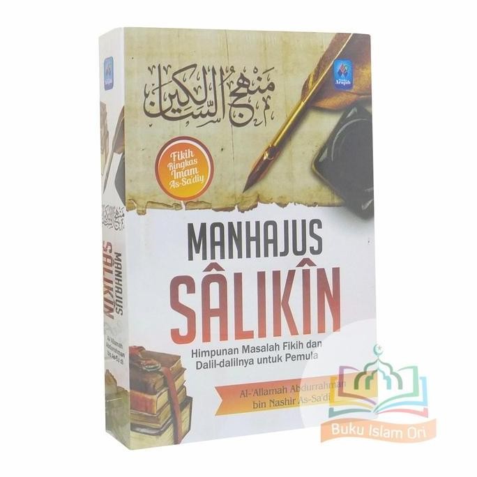 

Manhajus Salikin - Himpunan Masalah Fikih - Pustaka Arafah